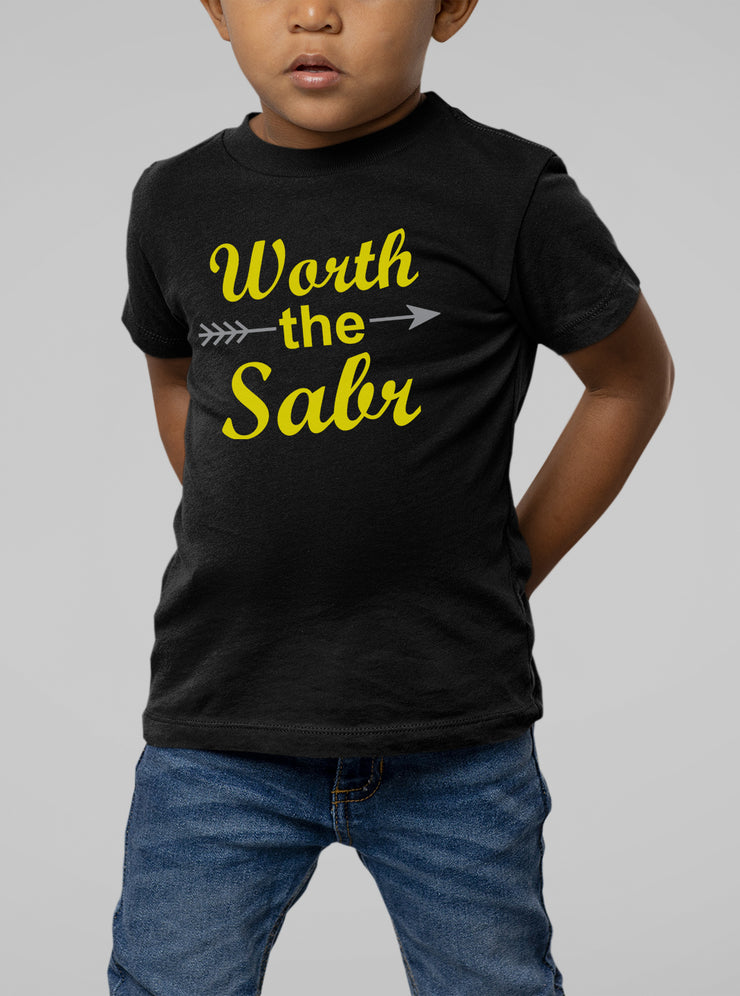 Worth The Sabr Toddler Short Sleeve Tee