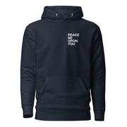 Peace Be Upon You Unisex Hoodie