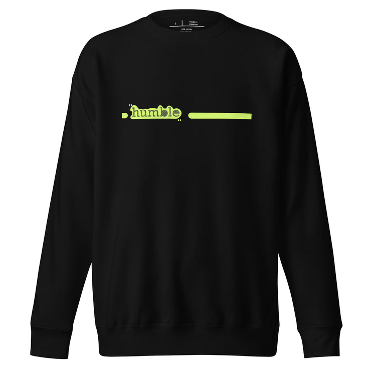 Humble Unisex Premium Sweatshirt