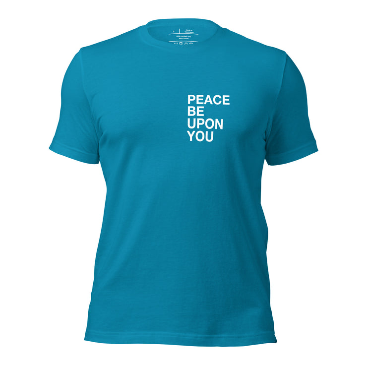 Peace Be Upon You Unisex T-shirt