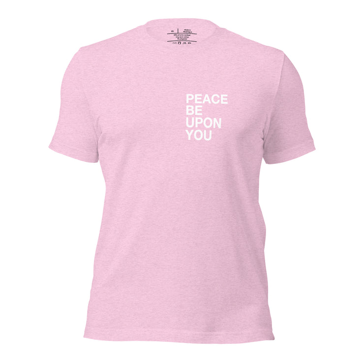 Peace Be Upon You Unisex T-shirt